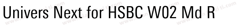 Univers Next for HSBC W02 Md Regula字体转换
